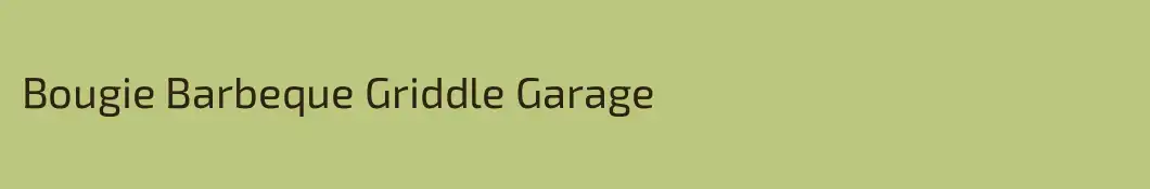 Bougie Barbeque Griddle Garage